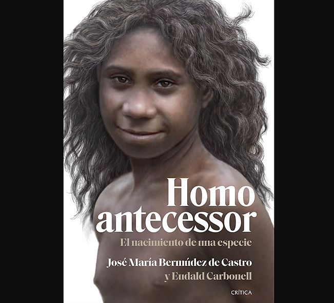 José María Bermúdez de Castro y Eudald Carbonell publican el libro &quot;Homo antecesor. El nacimiento de una especie&quot;