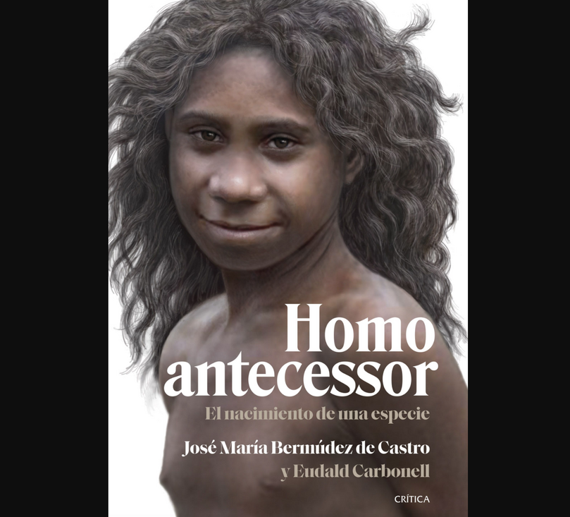 José María Bermúdez de Castro i Eudald Carbonell publiquen el llibre &quot;Homo antecessor. El nacimiento de una especie&quot;