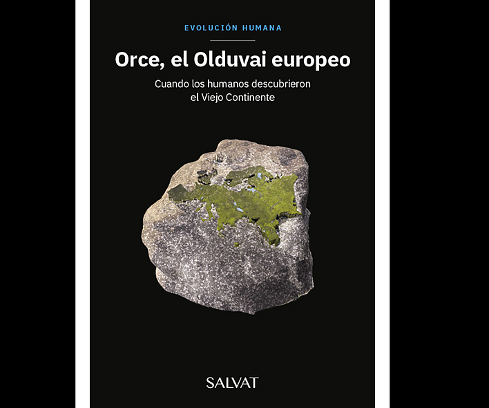 Ya está disponible el libro: &quot;Orce, el olduvai europeo&quot;