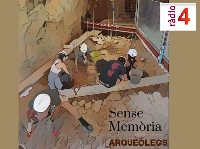 El programa Sense Memòria de Ràdio 4 dedica un programa especial dedicat als i les arqueòlogues