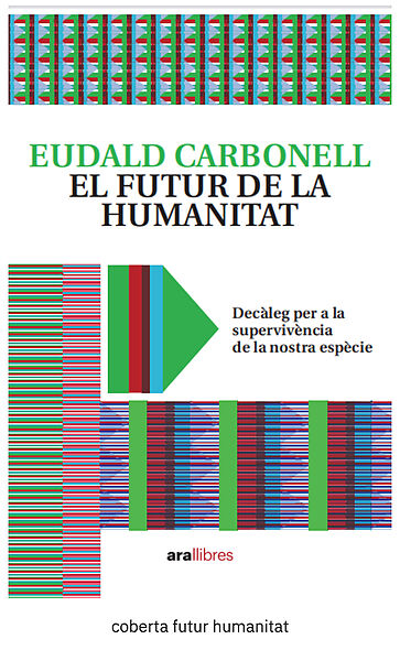 Eudald Carbonell: &quot;Vuit mil milions d'habitants són sostenibles&quot;
