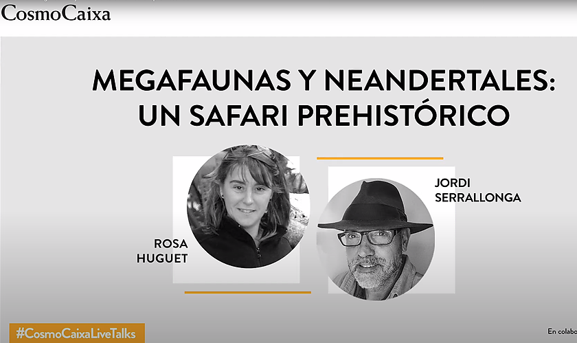 Live Talks - Megafaunas y Neandertales: un safari prehistórico