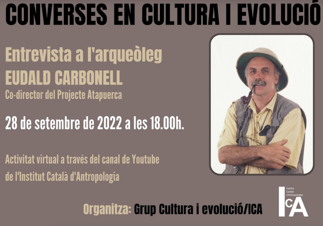 Converses en Cultura i evolució de l'Institut Català d'Antropologia amb l'Eudald Carbonell