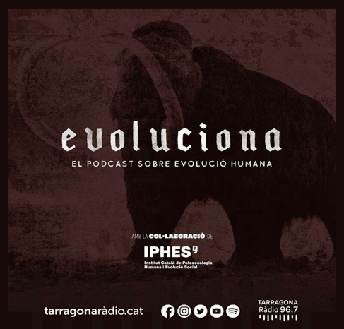 Evoluciona program produced by Tarragona Ràdio and IPHES