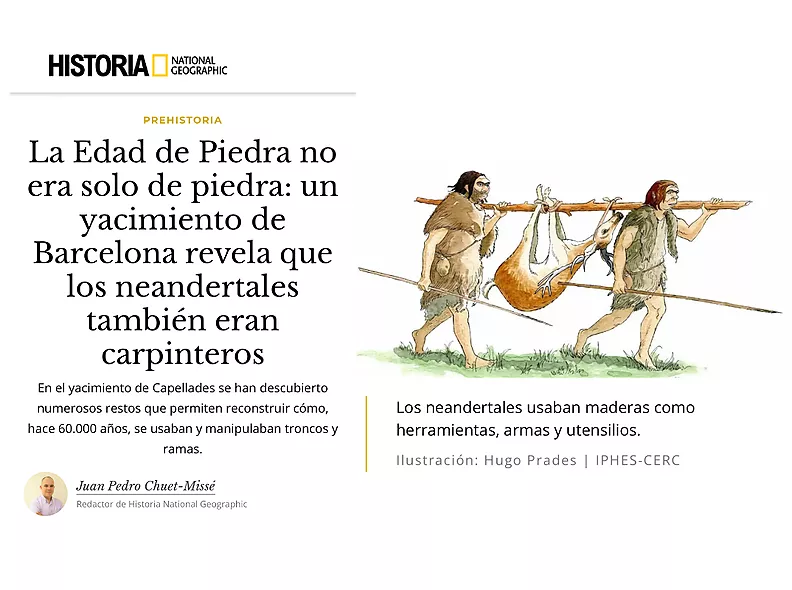 La revista 'Historia' de National Geographic es fa ressò de l'ús de la fusta per part dels neandertals de l'Abric Romaní
